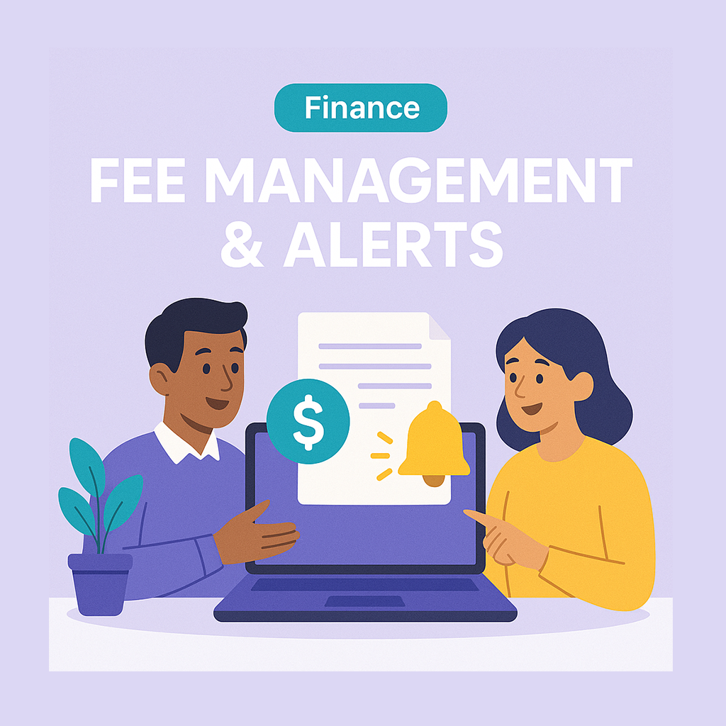 Fee management & smart alerts